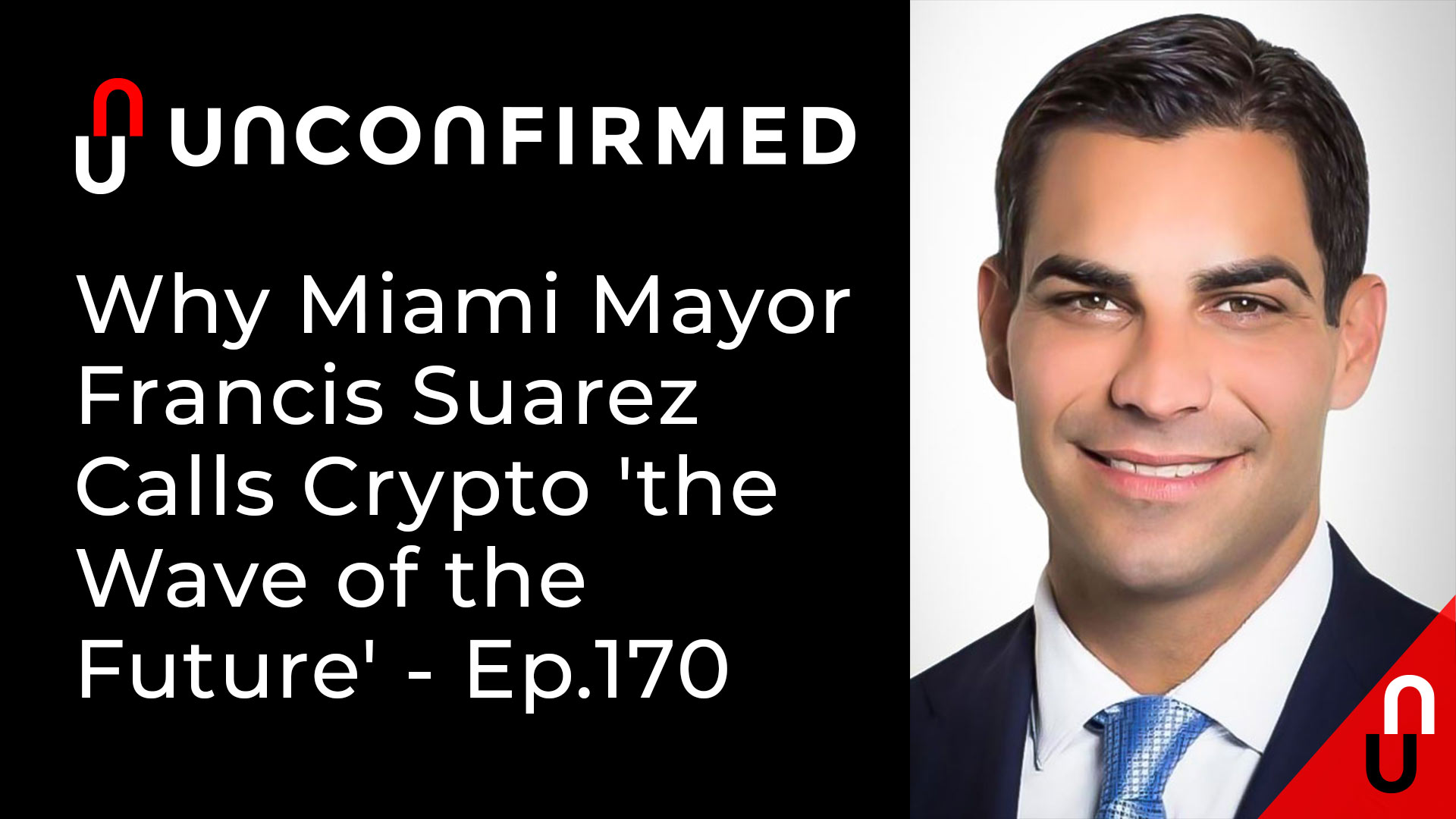 Why Miami Mayor Francis Suarez Calls Crypto ‘the Wave of the Future’