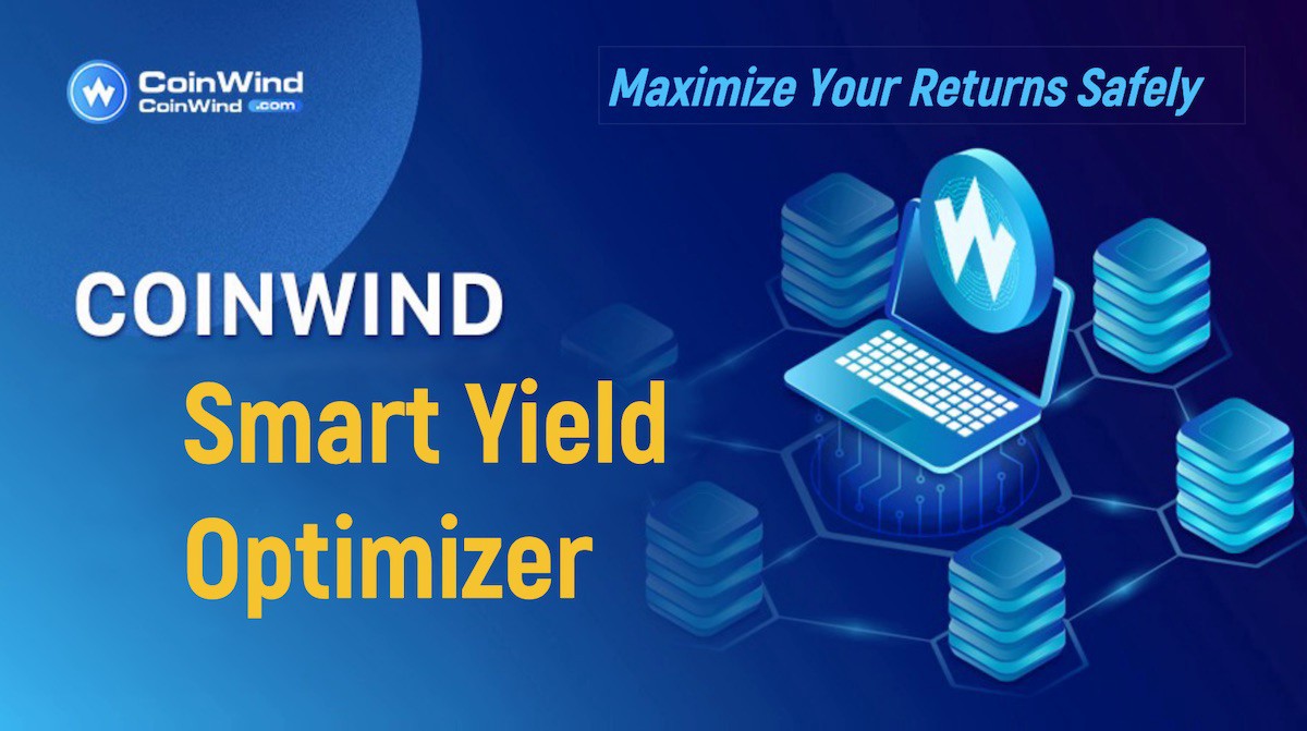 Introducing CoinWind: Smart Yield Optimizer on BSC and HECO