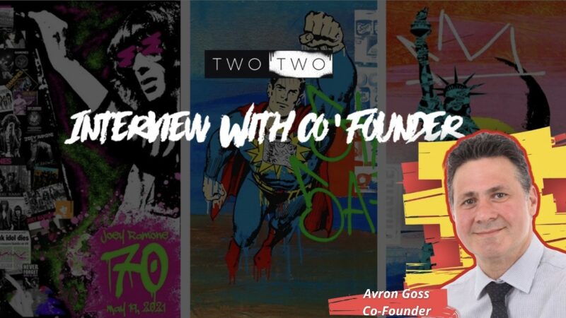 Interview with NFT Art Gallery TWO TWO’s Co-Founder Avron Goss