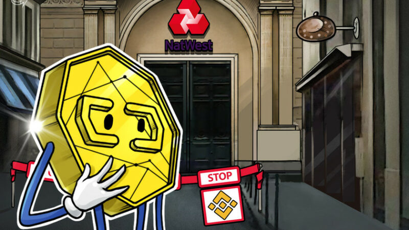 NatWest cuts payment channels to Binance, citing regulatory uncertainty