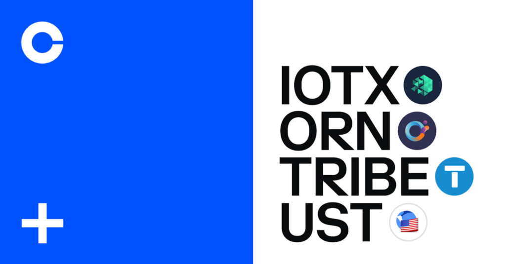 IoTeX (IOTX), Orion Protocol (ORN), Tribe (TRIBE) and TerraUSD (UST) are are now available on…