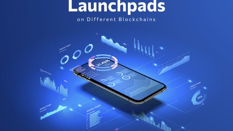 Launchpads on Different Blockchains