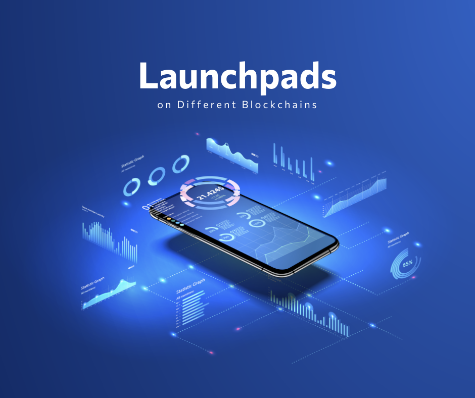 Launchpads on Different Blockchains