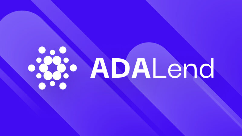 ADALend: New Wave of DeFi Loans on Cardano