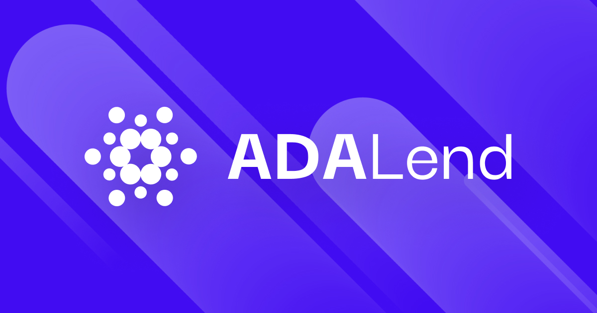 ADALend: New Wave of DeFi Loans on Cardano