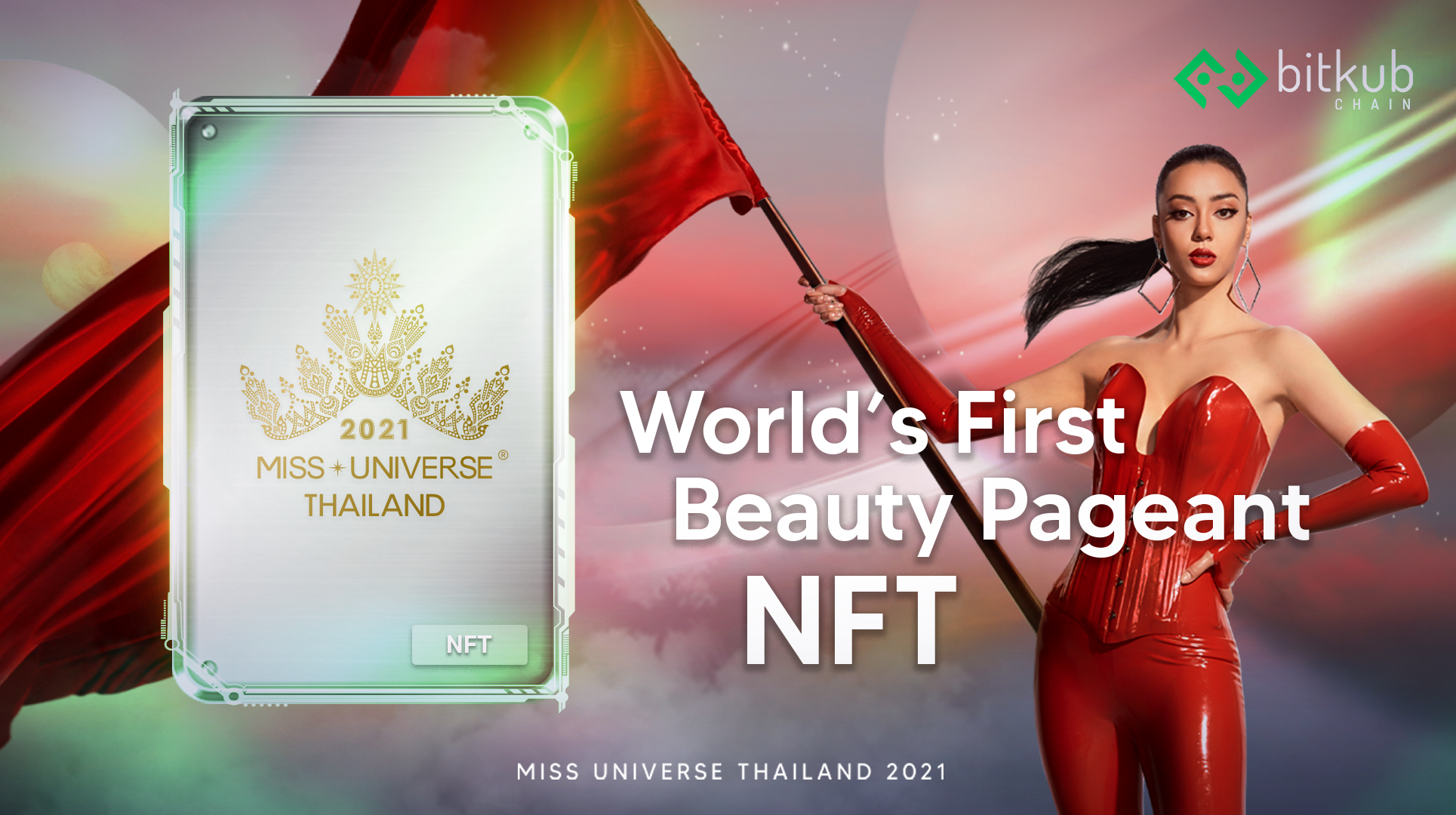 Bitkub Group Partners Miss Universe Thailand 2021, Bringing NFT and Crypto trends to Beauty…
