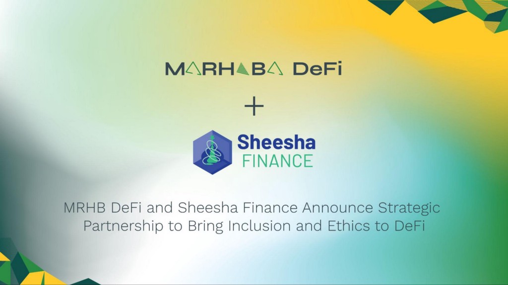 MRHB DeFi and Sheesha Finance Announce Strategic Partnership to Bring Inclusion and Ethics to DeFi