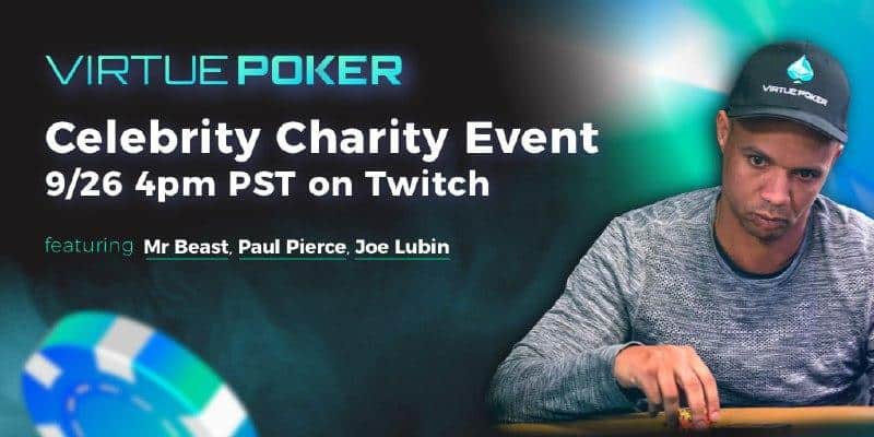 Paul Pierce, Phil Ivey, Mr.Beast and Joe Lubin Tonight In Virtue Poker’s Celebrity Charity Poker Tournament