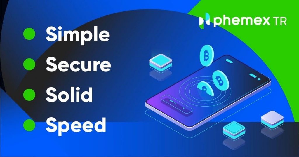 PHEMEX LAUNCHES TURKEY PLATFORM