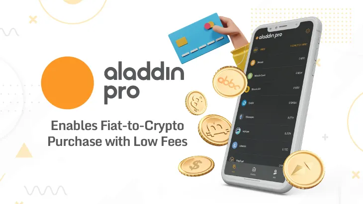 Aladdin Pro Implements Crypto On-Ramp With Low Fees