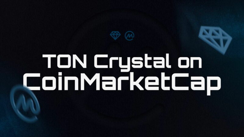 CoinMarketCap Updates and Verifies TON Crystal Listing; TON Now Among Top 5% of Assets by Market Cap