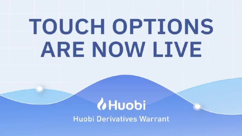 Huobi Announces New Touch Option Products at Virtual Summit, Bolstering Suite of Derivatives Offerings