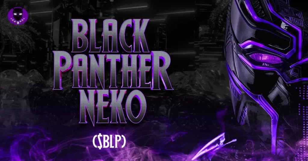 The Black Panther Neko ($BLP) Airdrop, Whitelist, Presale And DEX Launch.