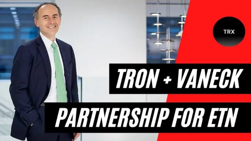 VanEck, Leading Financial Institution Piles Into TRON, Buys 200,000 TRX