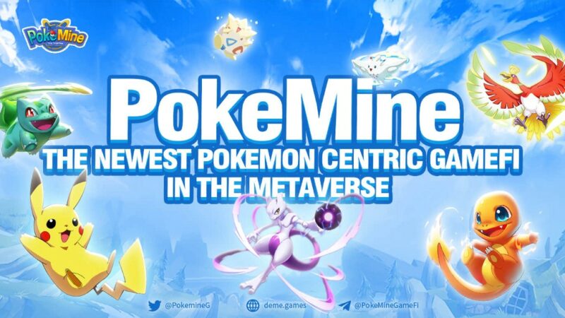 PokeMine: The Newest Pokemon-Centric GameFi in the Metaverse