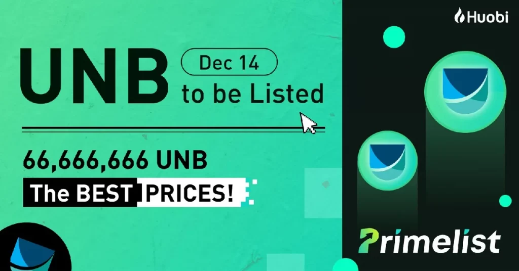 Unbound Finance’s UNB, Liquidity Unlocker To be Listed On Huobi Primelist.
