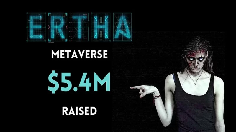 Ertha Metaverse Raises $5.4M And Three IDO’s Launched.