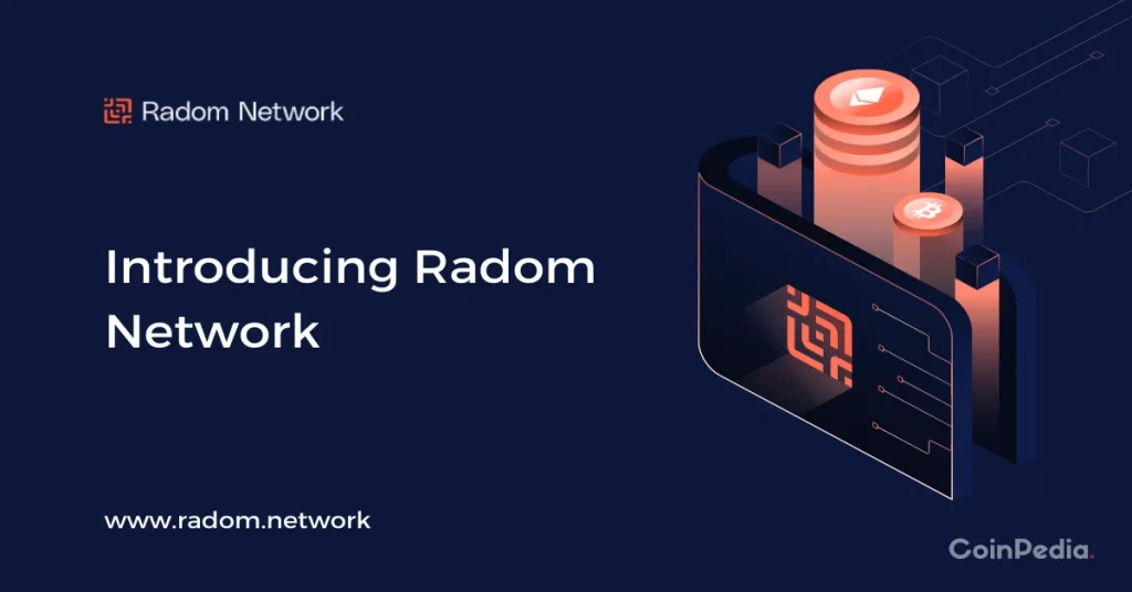 Introducing Radom Network — One Platform For All Your Assets And Payments