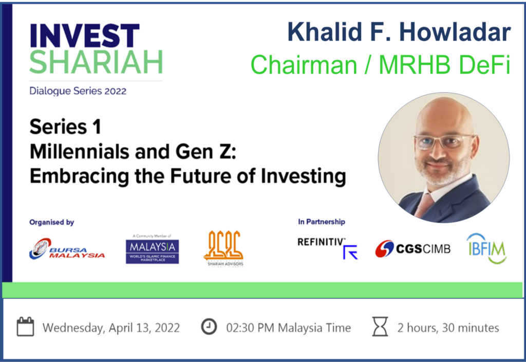 MRHB’s Khalid Howladar to Debut the INVEST SHARIAH Series Organized by Bursa Malaysia