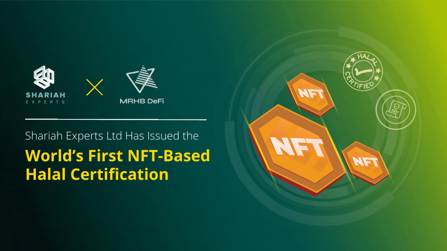 Shariah Experts LTD has Issued the World’s First NFT-Based Halal Certification on SouqNFT
