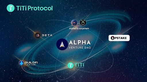 TiTi Protocol Join Alpha Venture DAO to Initiate a Brand-new Era for Algorithmic Stablecoin
