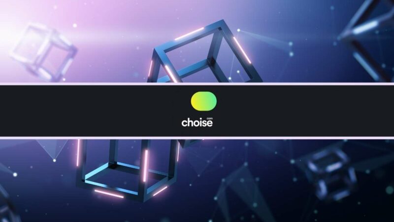 Choise.Com – A Gateway to the Yield Universe for Retail & Institutional Customers