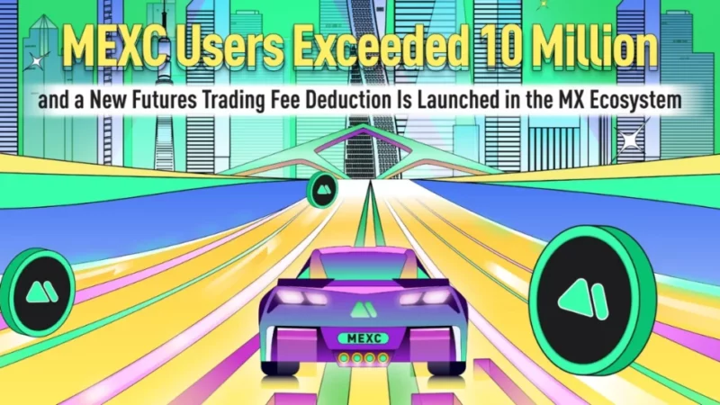 MEXC Users Surpass 10M, And a New Futures Trading Fee Deduction Is Launched