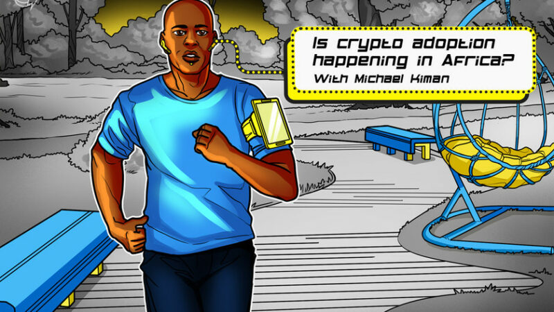 Fonbnk’s Michael Kimani sorts out facts on crypto adoption in Africa