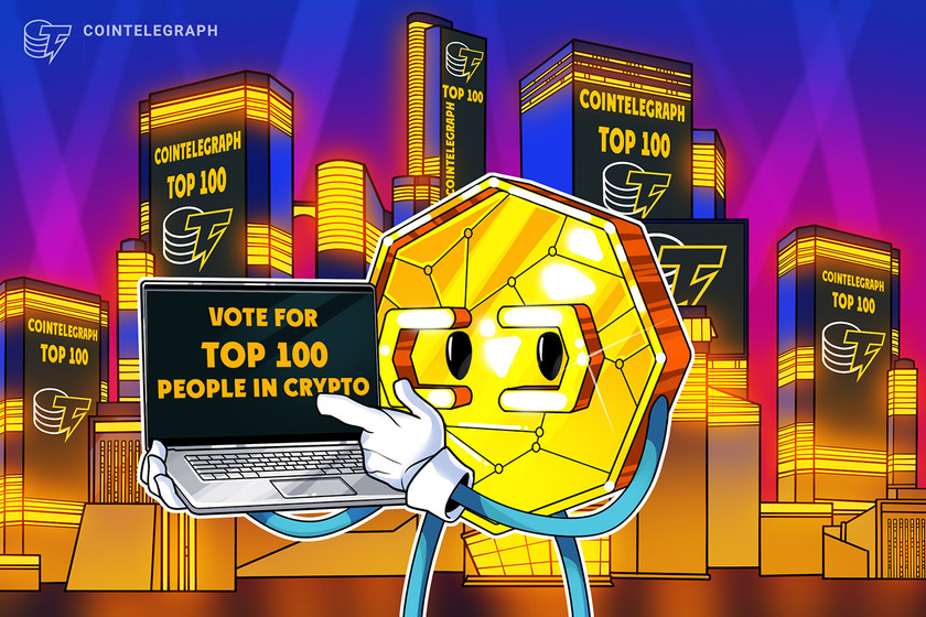The Cointelegraph Top 100 list, 2023: Vote on who you think should make it