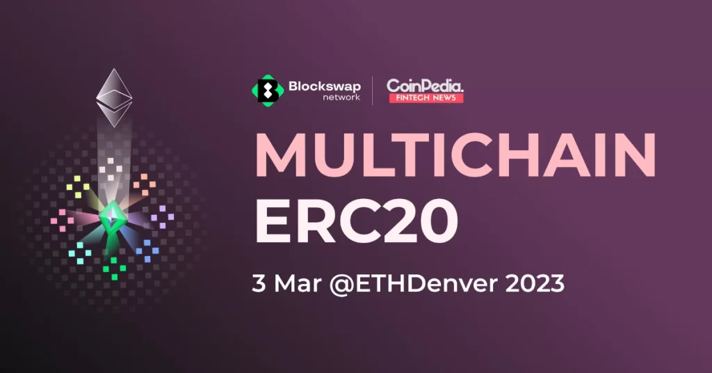 Blockswap Multichain ERC20 At ETHDenver