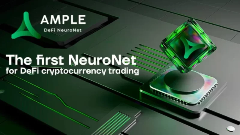 Ample DeFi NeuroNet Is a GEM In The Field Of Decentralized Finance