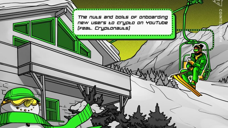 Keep it simple: Cryptonauts shares tips on growing a crypto YouTube channel