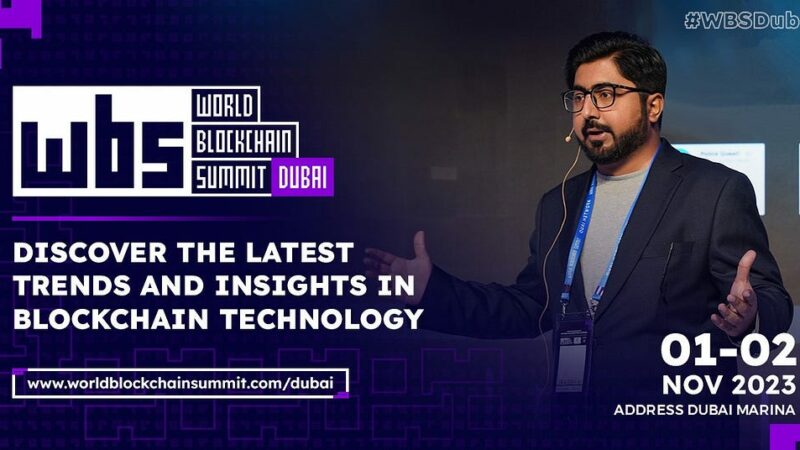 World Blockchain Summit Dubai: Igniting Innovation, Forging Alliances and Revolutionizing the…