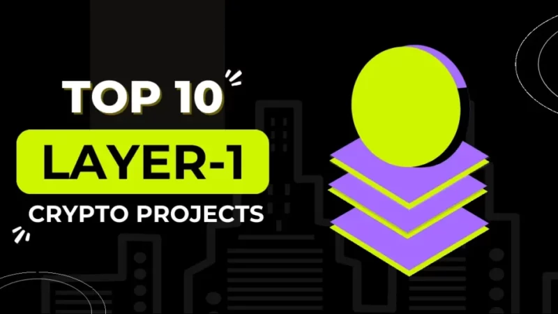 Top 10 Layer-1 Crypto Projects With 10x Gains Potential in 2024