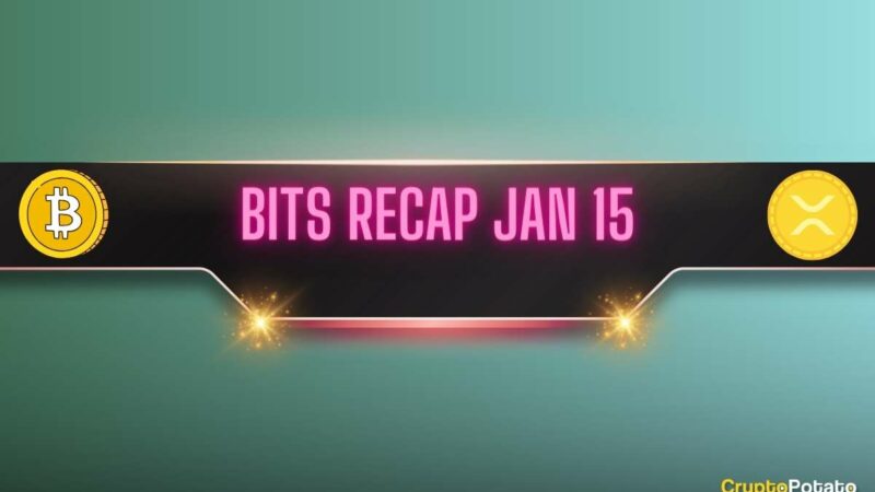 Important Ripple v. SEC Lawsuit Update and Bitcoin (BTC) Consolidation Following ETF Approval: Bits Recap Jan 15