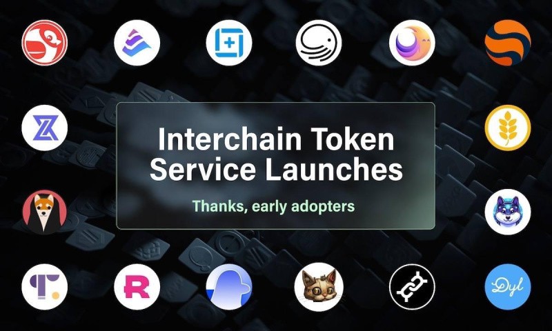Interchain Token Service Opens Native-Like Capabilities on 15+ Chains