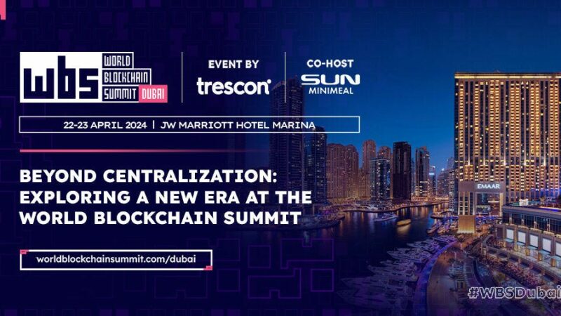 Beyond Centralization: Exploring a New Era at the World Blockchain Summit