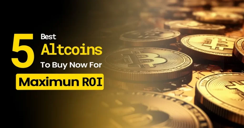 5 Best Altcoin To Buy Now For Maximum ROI IN June 2024