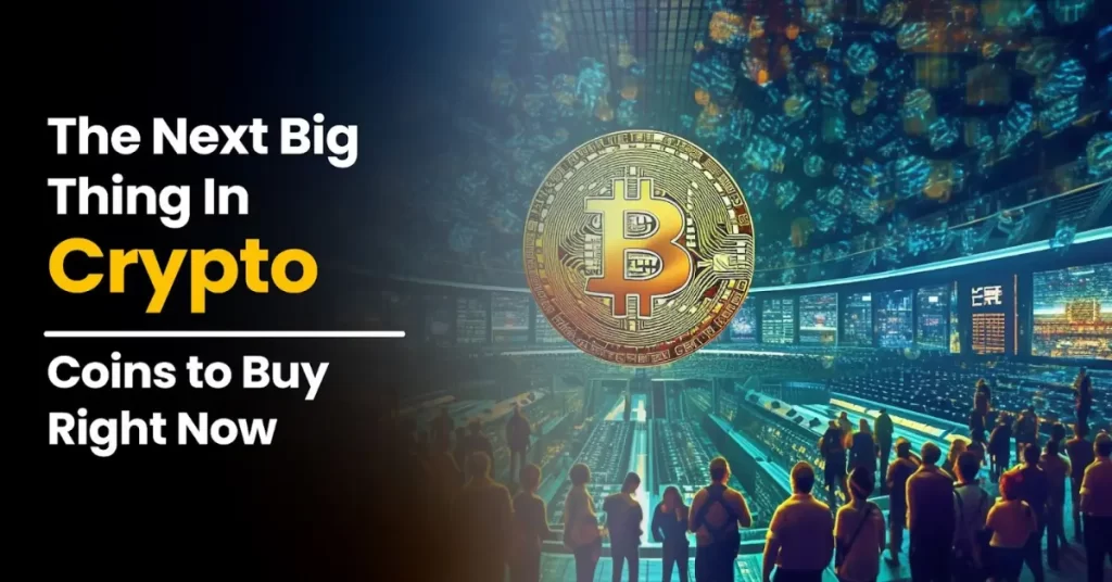 Best Crypto Coins to Buy Right Now – Next Big Crypto to explode in July 2024
