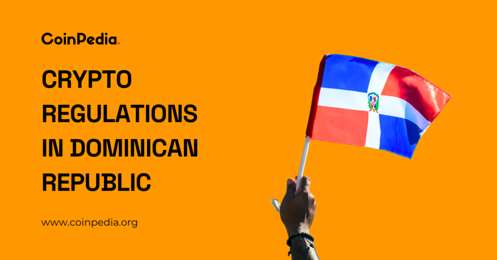 Crypto Regulations in the Dominican Republic 2024