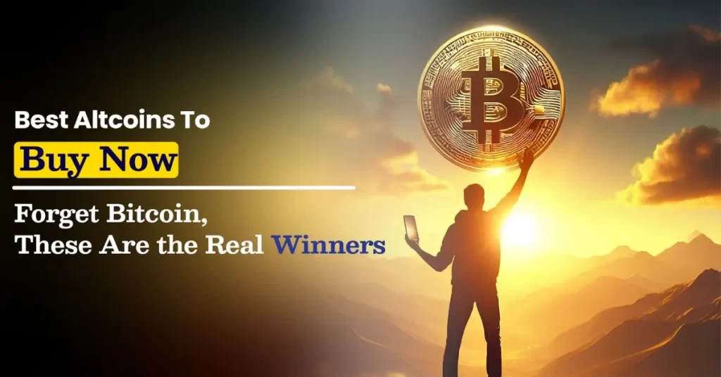 7 Best Altcoins to Buy Now – Forget Bitcoin, These Are the Real Winners