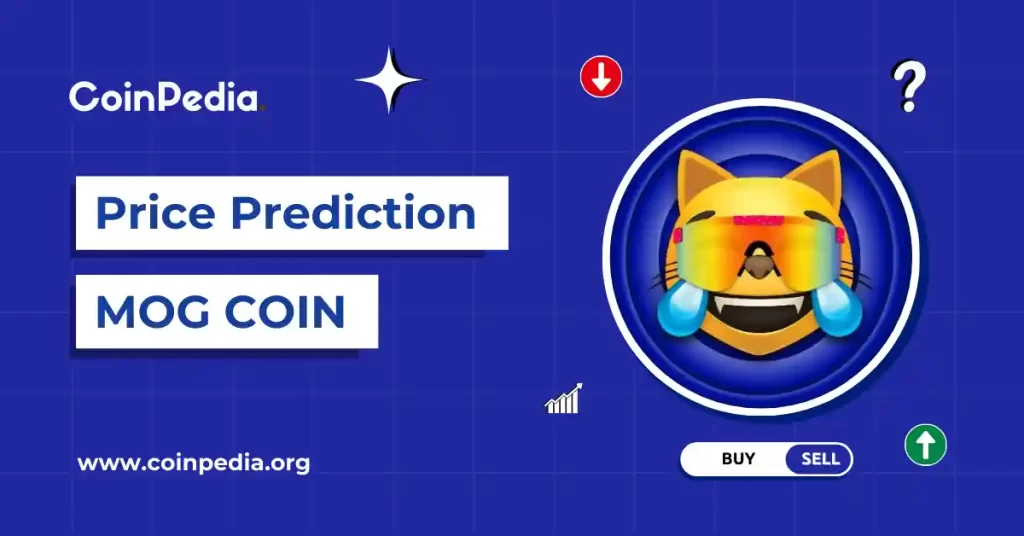 Mog Coin Price Prediction 2024 – 2030: Will MOG Price Hit New ATH?