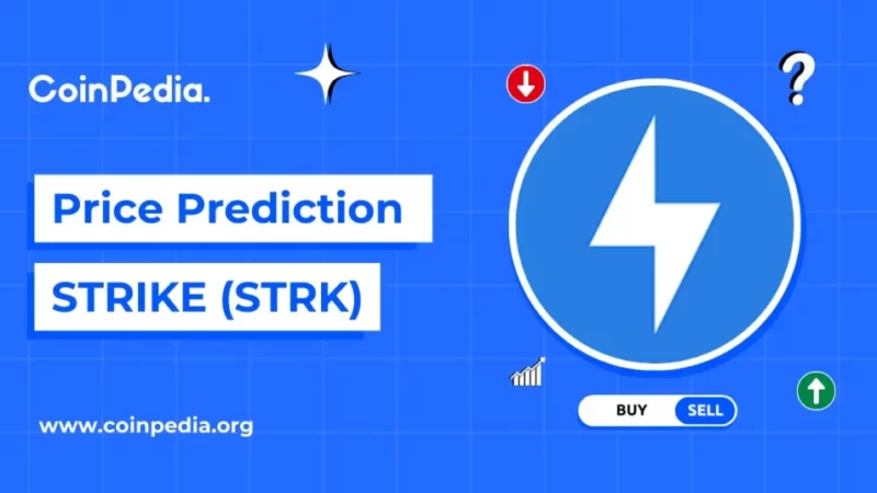 Strike Price Prediction 2024, 2025-2030: Will STRK Price Hit $10?