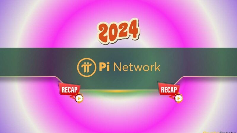 Pi Network (PI) News Recap: Here’s What Happened in 2024