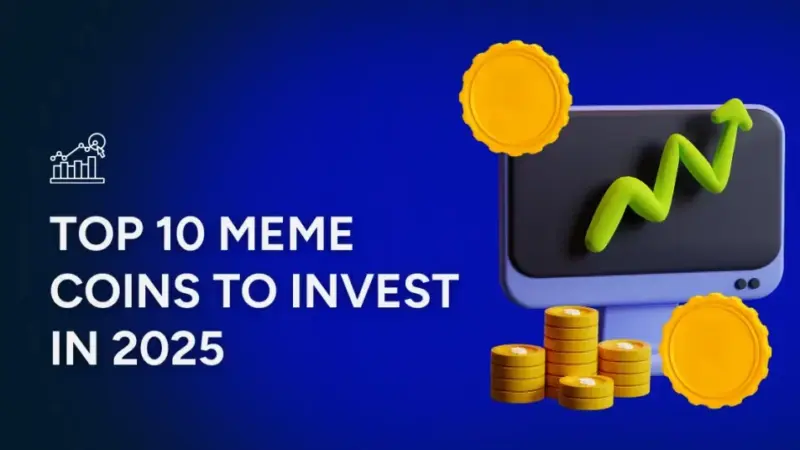 Top 10 Meme Coins To Invest In 2025!