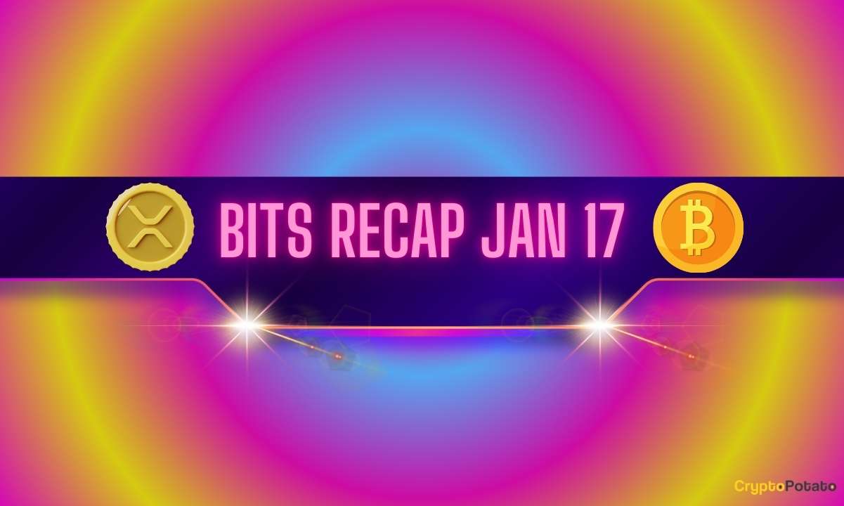 Ripple (XRP) Price Explosion, Bullish Bitcoin (BTC) Predictions, and More: Bits Recap Jan 17