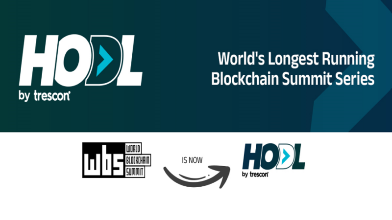 Trescon’s World Blockchain Summit Rebrands to HODL, Ushering in a Bold Era of Blockchain…