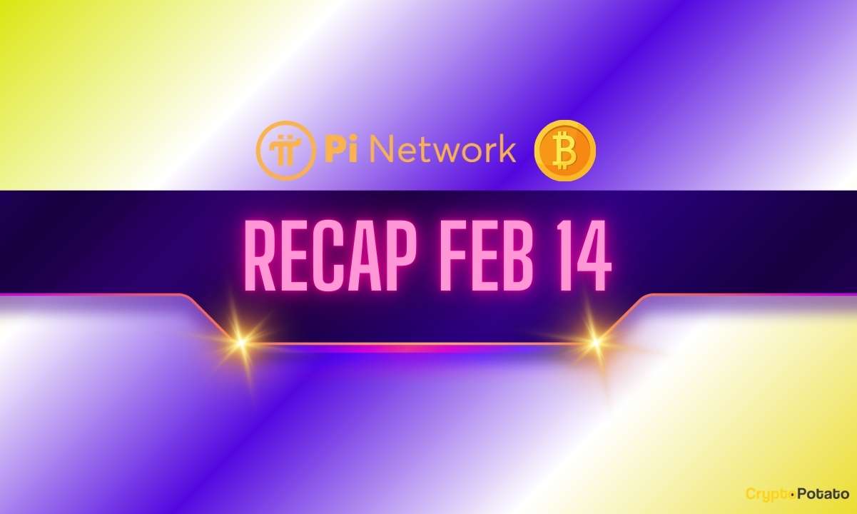 Major Pi Network (PI) News, Recent Bitcoin (BTC) Price Predictions, and More: Bits Recap Feb 14