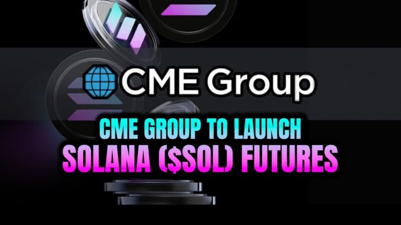 CME Group Launches Solana Futures Amid Soaring Institutional Demand