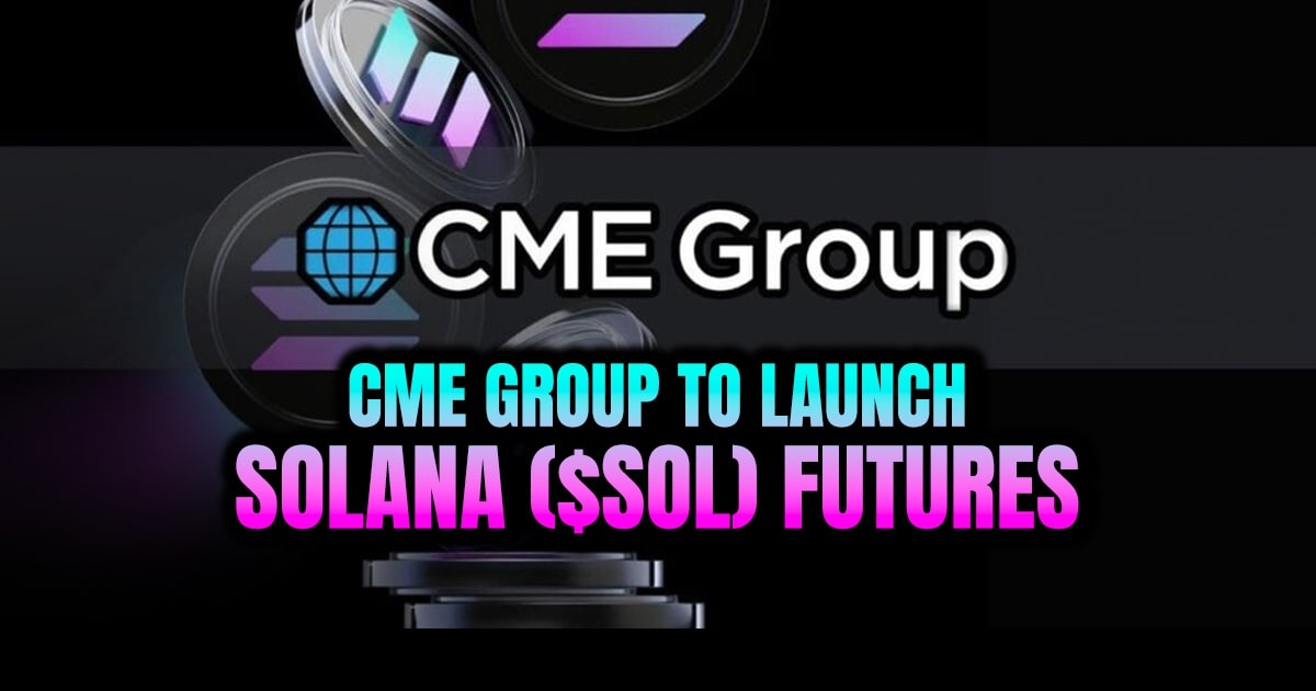 CME Group Launches Solana Futures Amid Soaring Institutional Demand